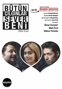 butun cılgınlar sever benı
