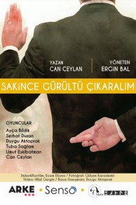 Sakince Gürültü Çıkaralım